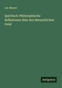 Jul. Meurer: Spiritisch-Philosophische Reflexionen über den Menschlichen Geist, Buch
