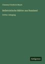 Clemens Friedrich Meyer: Belletristische Blätter aus Russland, Buch