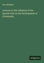 Otto Pfleiderer: Lectures on the Influence of the Apostle Paul on the Development of Christianity, Buch