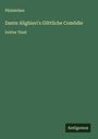 Philalethes: Dante Alighieri's Göttliche Comödie, Buch