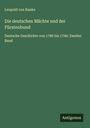 Leopold von Ranke: Die deutschen Mächte und der Fürstenbund, Buch