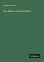 Johann Reuchlin: Sein Leben und seine Werke, Buch