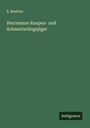 E. Reuther: Herrmanns Raupen- und Schmetterlingsjäger, Buch