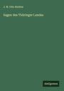 J. W. Otto Richter: Sagen des Thüringer Landes, Buch