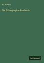 A. F. Rittich: Die Ethnographie Russlands, Buch