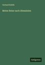 Gerhard Rohlfs: Meine Reise nach Abessinien, Buch