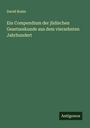 David Rosin: Ein Compendium der jüdischen Gesetzeskunde aus dem vierzehnten Jahrhundert, Buch