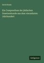 David Rosin: Ein Compendium der jüdischen Gesetzeskunde aus dem vierzehnten Jahrhundert, Buch
