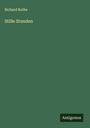 Richard Rothe: Stille Stunden, Buch