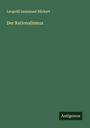 Leopold Immanuel Rückert: Der Rationalismus, Buch