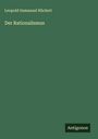 Leopold Immanuel Rückert: Der Rationalismus, Buch