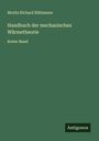 Moritz Richard Rühlmann: Handbuch der mechanischen Wärmetheorie, Buch