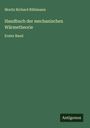 Moritz Richard Rühlmann: Handbuch der mechanischen Wärmetheorie, Buch