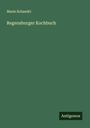 Marie Schandri: Regensburger Kochbuch, Buch