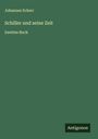 Johannes Scherr: Schiller und seine Zeit, Buch