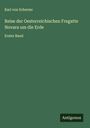 Karl Von Scherzer: Reise der Oesterreichischen Fregatte Novara um die Erde, Buch