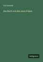 Carl Schmidt: Das Buch von den neun Felsen, Buch