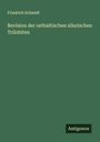 Friedrich Schmidt: Revision der ostbaltischen silurischen Trilobiten, Buch
