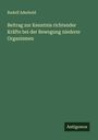 Rudolf Aderhold: Beitrag zur Kenntnis richtender Kräfte bei der Bewegung niederer Organismen, Buch
