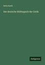 Betty Kurth: Der deutsche Bildteppich der Gotik, Buch