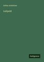 Arthur Achleitner: Luitpold, Buch