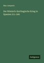 Max Jumpertz: Der Römisch-Karthagische Krieg in Spanien 211-206, Buch