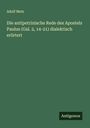 Adolf Metz: Die antipetrinische Rede des Apostels Paulus (Gal. 2, 14-21) dialektisch erörtert, Buch