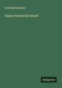 Ludwig Boltzmann: Gustav Robert Kirchhoff, Buch