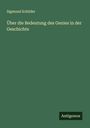Sigmund Schilder: Über die Bedeutung des Genies in der Geschichte, Buch