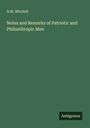 N. M. Mitchell: Notes and Remarks of Patriotic and Philanthropic Men, Buch