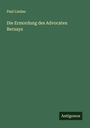 Paul Lindau: Die Ermordung des Advocaten Bernays, Buch