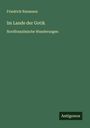Friedrich Naumann: Im Lande der Gotik, Buch