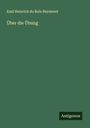 Emil Heinrich Du Bois-Reymond: Über die Übung, Buch