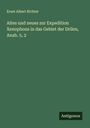 Ernst Albert Richter: Altes und neues zur Expedition Xenophons in das Gebiet der Drilen, Anab. 5, 2, Buch