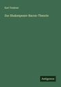 Karl Tenkner: Zur Shakespeare-Bacon-Theorie, Buch