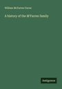 William McFarren Farrar: A history of the M'Farren family, Buch