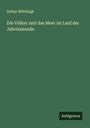Arthur Böhtlingk: Die Völker und das Meer im Lauf der Jahrtausende, Buch