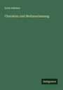 Erich Adickes: Charakter und Weltanschauung, Buch