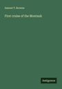Samuel T. Browne: First cruise of the Montauk, Buch
