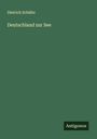 Dietrich Schäfer: Deutschland zur See, Buch