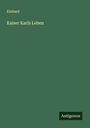 Einhard: Kaiser Karls Leben, Buch