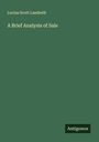 Lucius Scott Landreth: A Brief Analysis of Sale, Buch