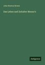 John Newton Brown: Das Leben und Zeitalter Menno's, Buch