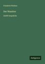 Friedrich Wolters: Der Wandrer, Buch