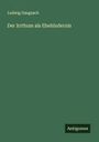 Ludwig Gaugusch: Der Irrthum als Ehehindernis, Buch