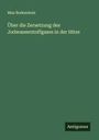 Max Bodenstein: Über die Zersetzung des Jodwasserstoffgases in der Hitze, Buch