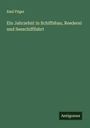 Emil Fitger: Ein Jahrzehnt in Schiffsbau, Reederei und Seeschifffahrt, Buch