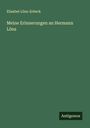 Elisabet Löns-Erbeck: Meine Erinnerungen an Hermann Löns, Buch