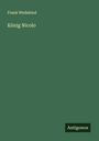 Frank Wedekind: König Nicolo, Buch