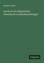 Leonard Jacobi: Das Recht des Bürgerlichen Gesetzbuchs in Einzeldarstellungen, Buch